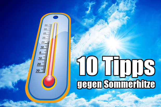 Tipps gegen Sommerhitze